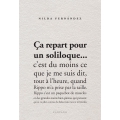 ÇA  REPART POUR UN SOLILOQUE...     